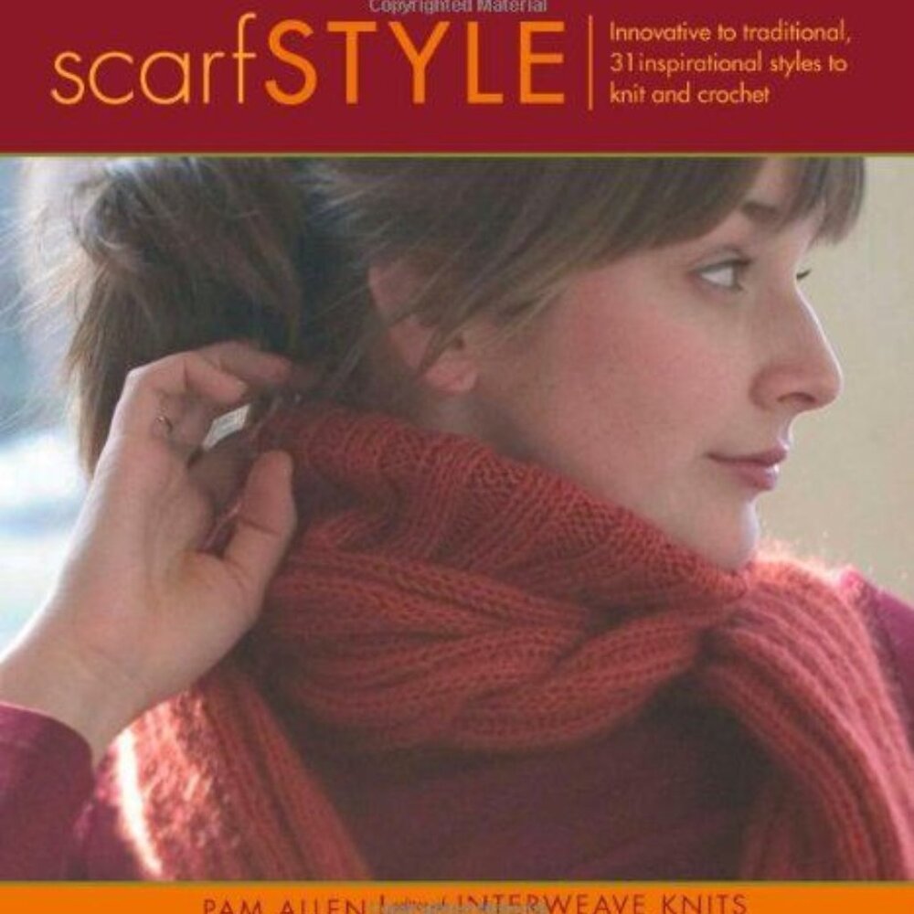 Scarf Style By Pam Allen 31 Inspirational Styles To Knit And Crochet
